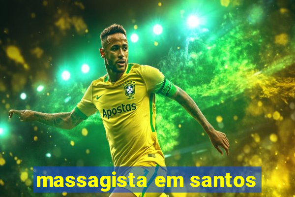 massagista em santos